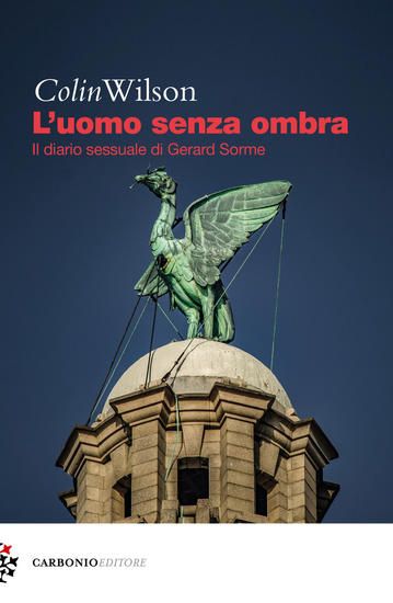 Immagine di UOMO SENZA OMBRA. IL DIARIO SESSUALE DI GERARD SORME (L`)