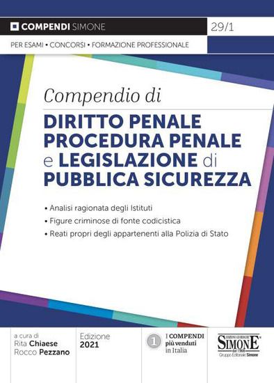 Immagine di COMPENDIO DI DIRITTO PENALE PROCEDURA PENALE E LEGISLAZIONE DI PUBBLICA SICUREZZA 2021