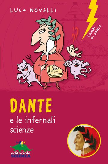 Immagine di DANTE E LE INFERNALI SCIENZE