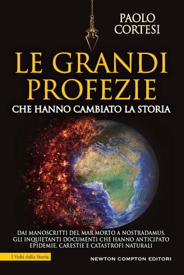 Immagine di GRANDI PROFEZIE CHE HANNO CAMBIATO LA STORIA. DAI MANOSCRITTI DEL MAR MORTO A NOSTRADAMUS, GLI I...