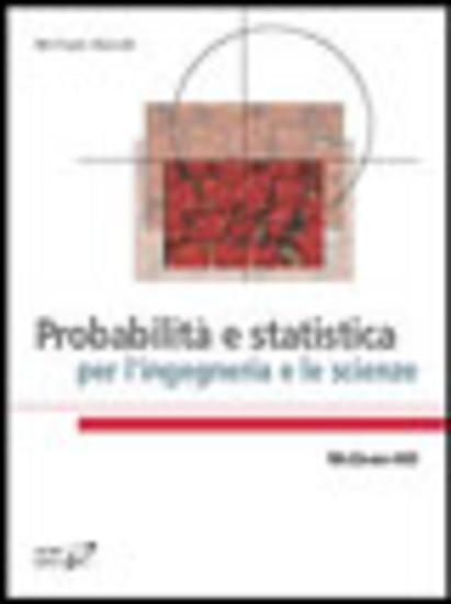 Immagine di PROBABILITA` E STATISTICA PER L`INGEGNERIA E LE SCIENZE