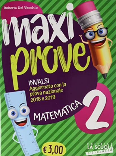 Immagine di MAXI PROVE INVALSI MATEMATICA 2