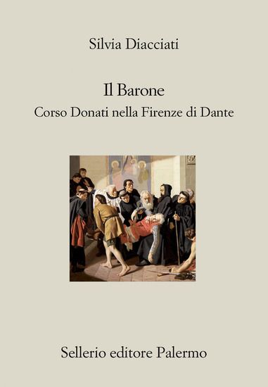 Immagine di BARONE. CORSO DONATI NELLA FIRENZE DI DANTE (IL)