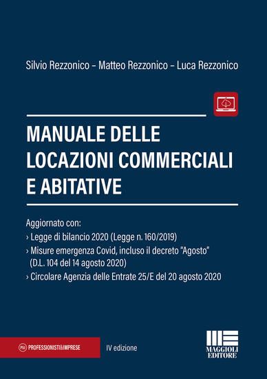 Immagine di MANUALE DELLE LOCAZIONI COMMERCIALI E ABITATIVE