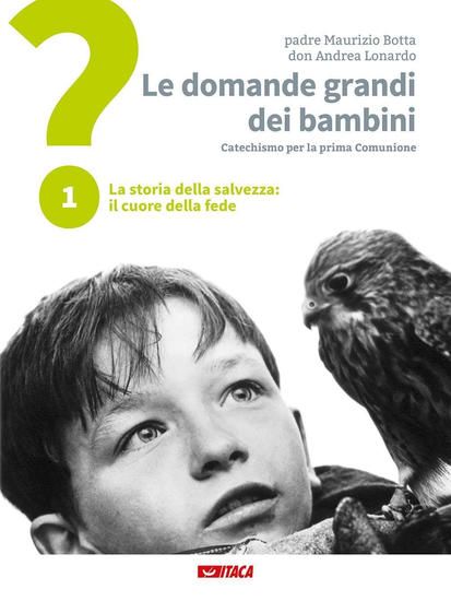 Immagine di DOMANDE GRANDI DEI BAMBINI. ITINERARIO DI PRIMA COMUNIONE PER GENITORI E FIGLI (LE)