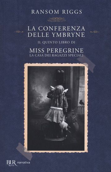 Immagine di CONFERENZA DELLE YMBRYNE. IL QUINTO LIBRO DI MISS PEREGRINE. LA CASA DEI RAGAZZI SPECIALI (LA)