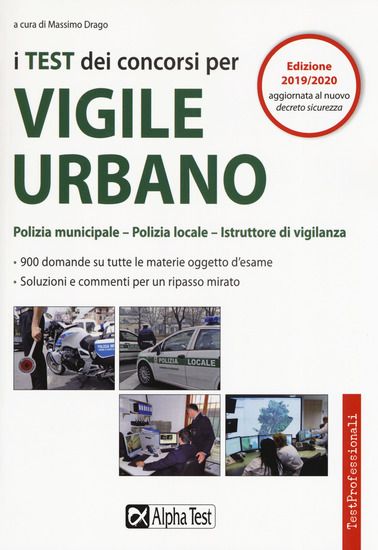 Immagine di TEST DEI CONCORSI PER VIGILE URBANO. ESERCIZIARIO (I)