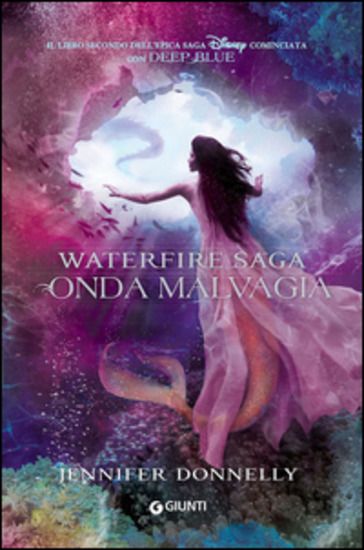 Immagine di ONDA MALVAGIA. WATERFIRE SAGA - VOLUME 2