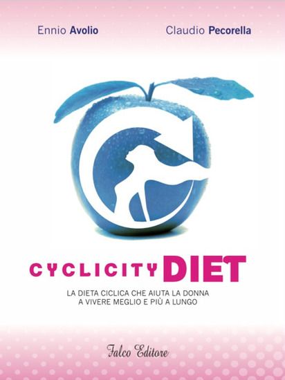 Immagine di CYCLICITY DIET. LA DIETA CICLICA CHE AIUTA LA DONNA A VIVERE MEGLIO E PIU` A LUNGO