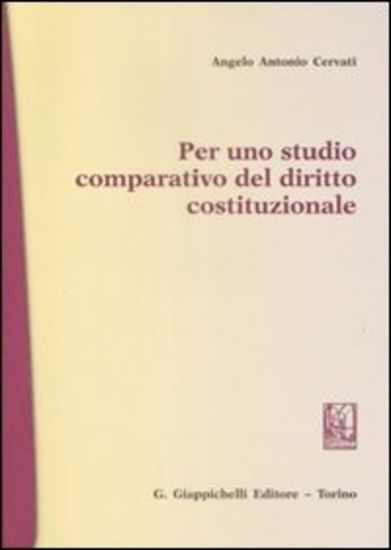 Immagine di PER UNO STUDIO COMPARATIVO DEL DIRITTO COSTITUZIONALE