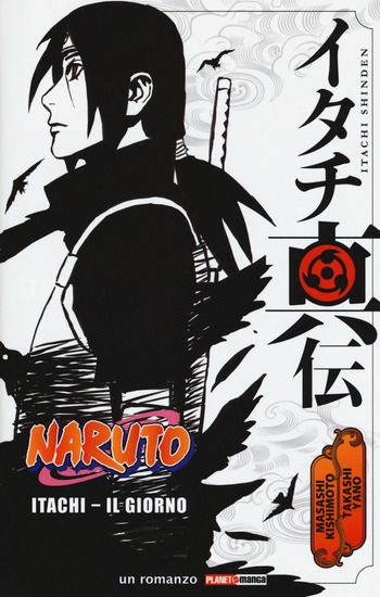 Immagine di ITACHI. IL GIORNO. NARUTO