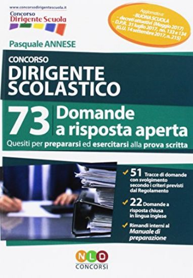 Immagine di CONCORSO DIRIGENTE SCOLASTICO. 73 DOMANDE A RISPOSTA APERTA-COMPENDIO DI LEGISLAZIONE SCOLASTICA...