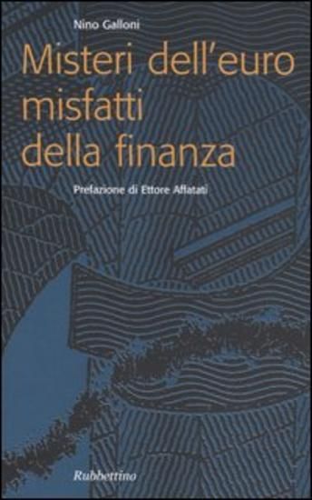 Immagine di MISTERI DELL`EURO. MISFATTI DELLA FINANZA