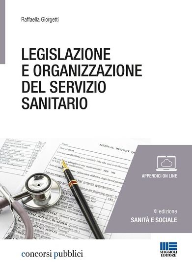 Immagine di LEGISLAZIONE E ORGANIZZAZIONE DEL SERVIZIO SANITARIO