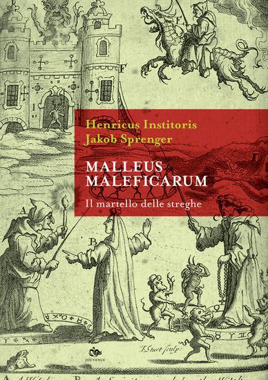 Immagine di MALLEUS MALEFICARUM. IL MARTELLO DELLE STREGHE