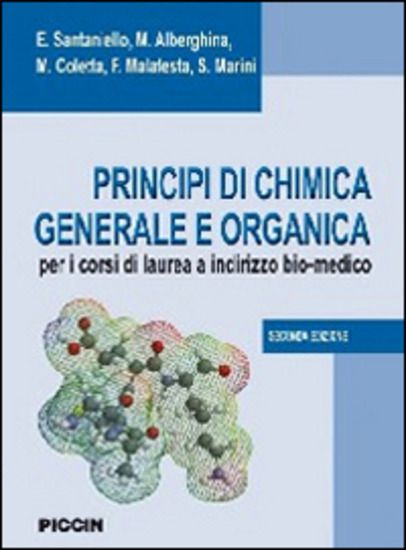 Immagine di PRINCIPI DI CHIMICA GENERALE E ORGANICA. PER I CORSI DI LAUREA A INDIRIZZO BIO-MEDICO