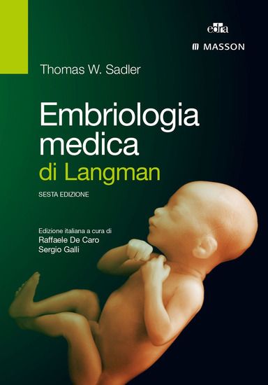 Immagine di EMBRIOLOGIA MEDICA DI LANGMAN