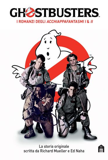 Immagine di GHOSTBUSTERS - I DUE ROMANZI DEGLI ACCHIAPPAFANTASMI