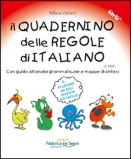 Immagine di QUADERNINO DELLE REGOLE DI ITALIANO. CON GUIDA ALL`ANALISI GRAMMATICALE E MAPPE DI SINTESI (IL)