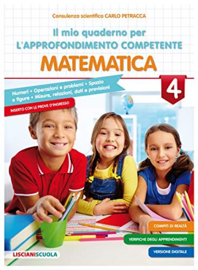 Immagine di MIO QUADERNO PER L`APPROFONDIMENTO COMPETENTE MATEMATICA 4