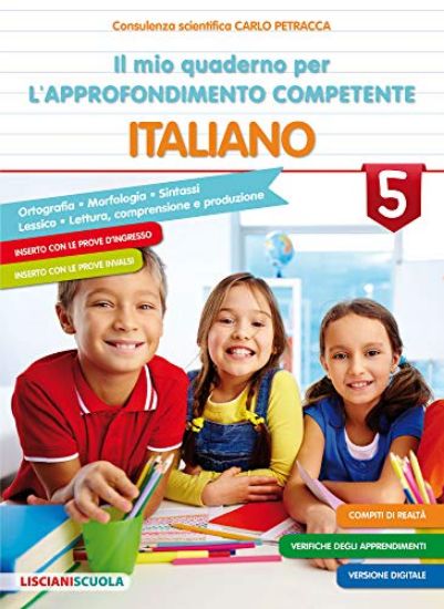 Immagine di MIO QUADERNO PER L`APPROFONDIMENTO COMPETENTE ITALIANO 5