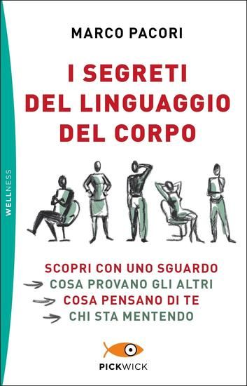 Immagine di SEGRETI DEL LINGUAGGIO DEL CORPO (I)