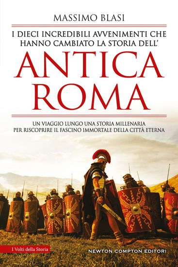 Immagine di DIECI INCREDIBILI AVVENIMENTI CHE HANNO CAMBIATO LA STORIA DELL`ANTICA ROMA (I)