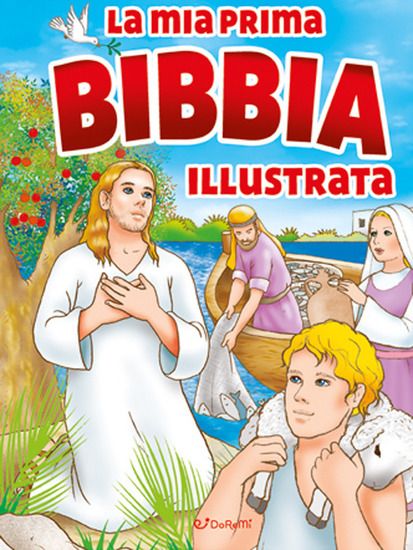 Immagine di MIA PRIMA BIBBIA ILLUSTRATA (LA)