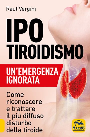 Immagine di IPO TIROIDISMO. UN0EMERGENZA IGNORATA