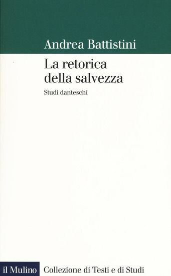 Immagine di RETORICA DELLA SALVEZZA. STUDI DANTESCHI (LA)