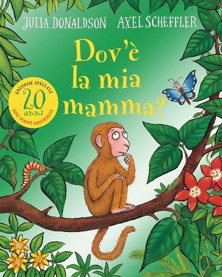 Immagine di DOV`E` LA MIA MAMMA? 20 ANNI. EDIZ. ILLUSTRATA