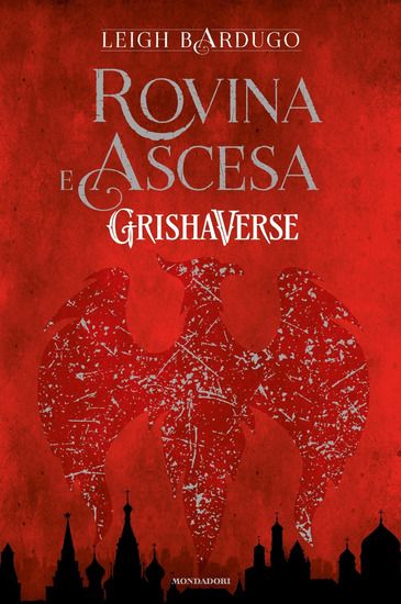 Immagine di ROVINA E ASCESA. GRISHAVERSE