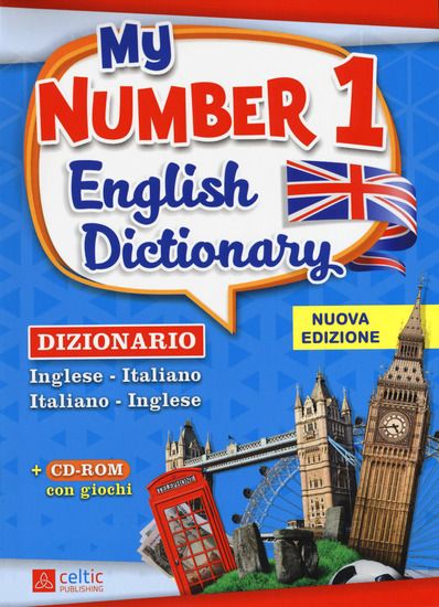 Immagine di MY NUMBER 1 ENGLISH DICTIONARY. DIZIONARIO INGLESE-ITALIANO, ITALIANO-INGLESE. CON CD-ROM