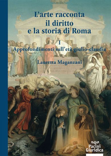 Immagine di L` ARTE RACCONTA IL DIRITTO E LA STORIA DI ROMA VOL.1