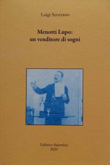 Immagine di MENOTTI LUPO: UN VENDITORE DI SOGNI