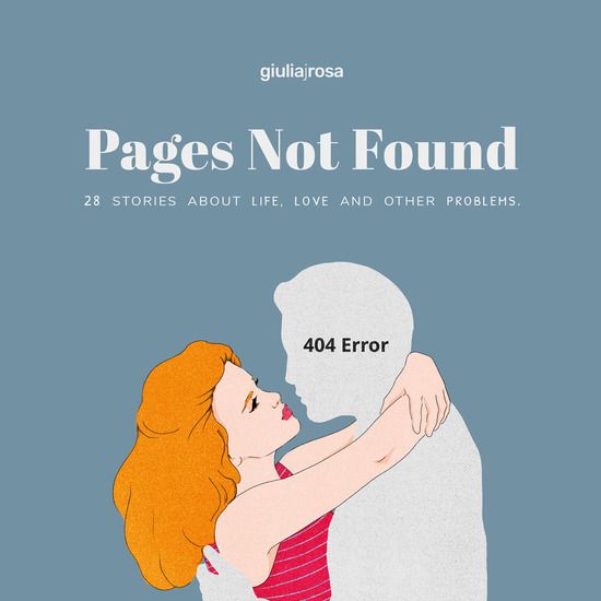 Immagine di PAGES NOT FOUND. 28 STORIES ABOUT LIFE, LOVE AND OTHER PROBLEMS. EDIZ. ITALIANA E INGLESE