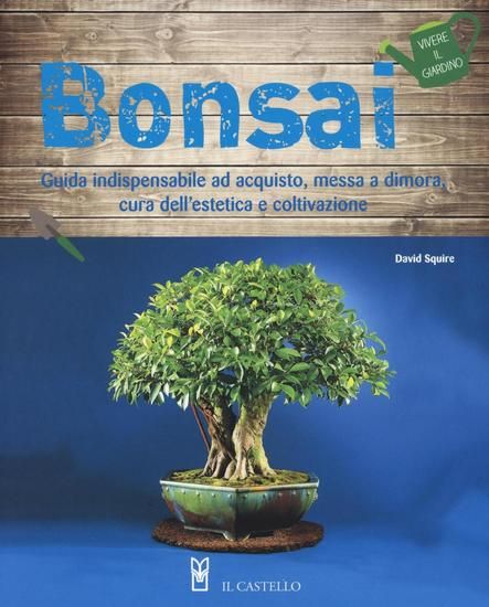 Immagine di BONSAI. EDIZ. ILLUSTRATA