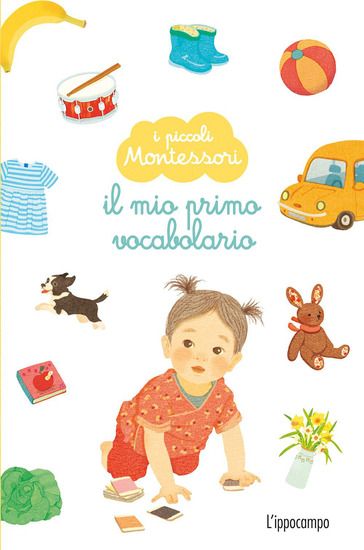 Immagine di MIO PRIMO VOCABOLARIO. I PRIMI MONTESSORI (IL)