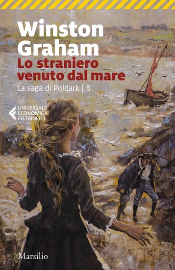 Immagine di STRANIERO VENUTO DAL MARE. LA SAGA DI POLDARK (LO) - VOLUME 8