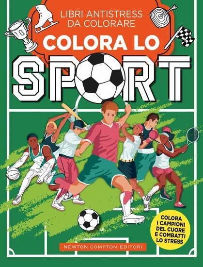 Immagine di COLORA LO SPORT. LIBRI ANTISTRESS DA COLORARE