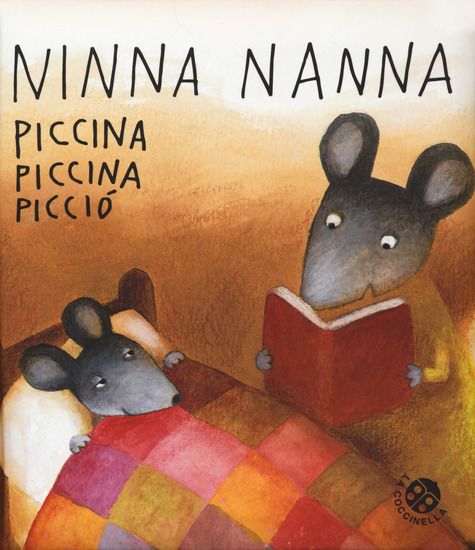 Immagine di NINNANANNA PICCINA PICCINA PICCIO`. EDIZ. A COLORI