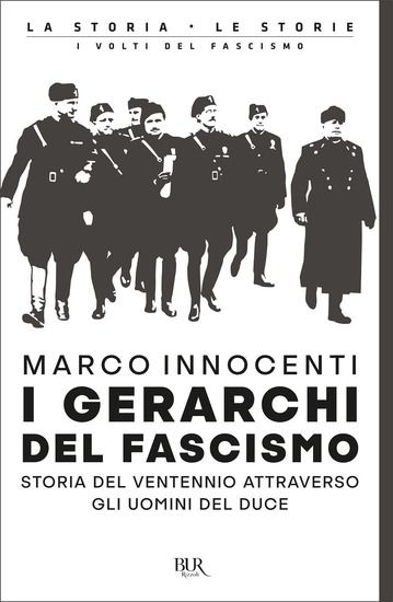 Immagine di GERARCHI DEL FASCISMO (I)