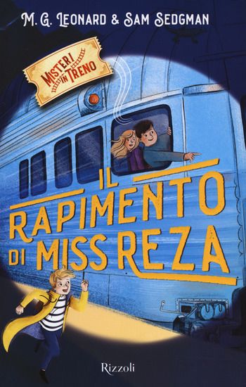 Immagine di IL RAPIMENTO DI MISS REZA. MISTERI IN TRENO VOL.2 - VOLUME 2