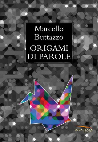 Immagine di ORIGAMI DI PAROLE