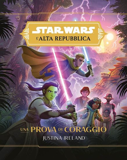 Immagine di PROVA DI CORAGGIO. L`ALTA REPUBBLICA. STAR WARS (UNA)