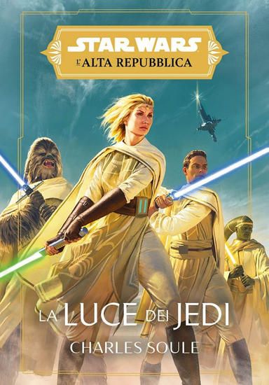 Immagine di LUCE DEI JEDI. L`ALTA REPUBBLICA. STAR WARS (LA)