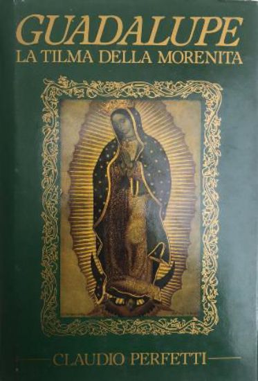 Immagine di GUADALUPE-LA TILMA DELLA MORENITA