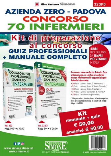 Immagine di CONCORSO 70 INFERMIERI AZIENDA ZERO PADOVA. KIT DI PREPARAZIONE. MANUALE TEORICO-PRATICO-QUIZ. C...