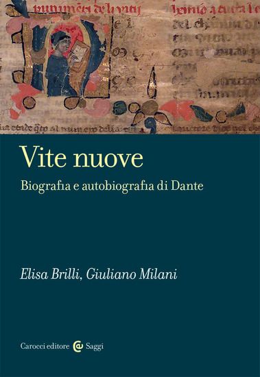 Immagine di VITE NUOVE. BIOGRAFIA E AUTOBIOGRAFIA DI DANTE