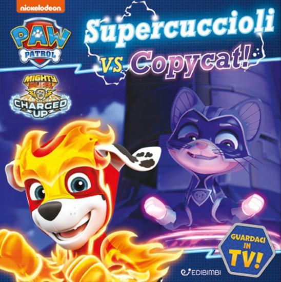 Immagine di SUPERCUCCIOLI VS COPYCAT. EDIZ. A COLORI